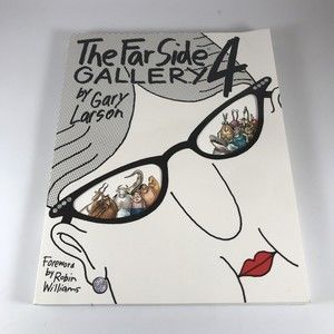 The Far Side Gallery 4 By Gary Larson Foreward by Robin Williams 1993